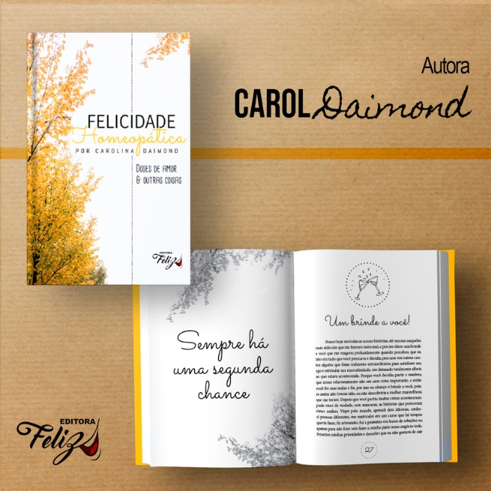 Carol-daimond-felicidade-homeopática-editora-feliz